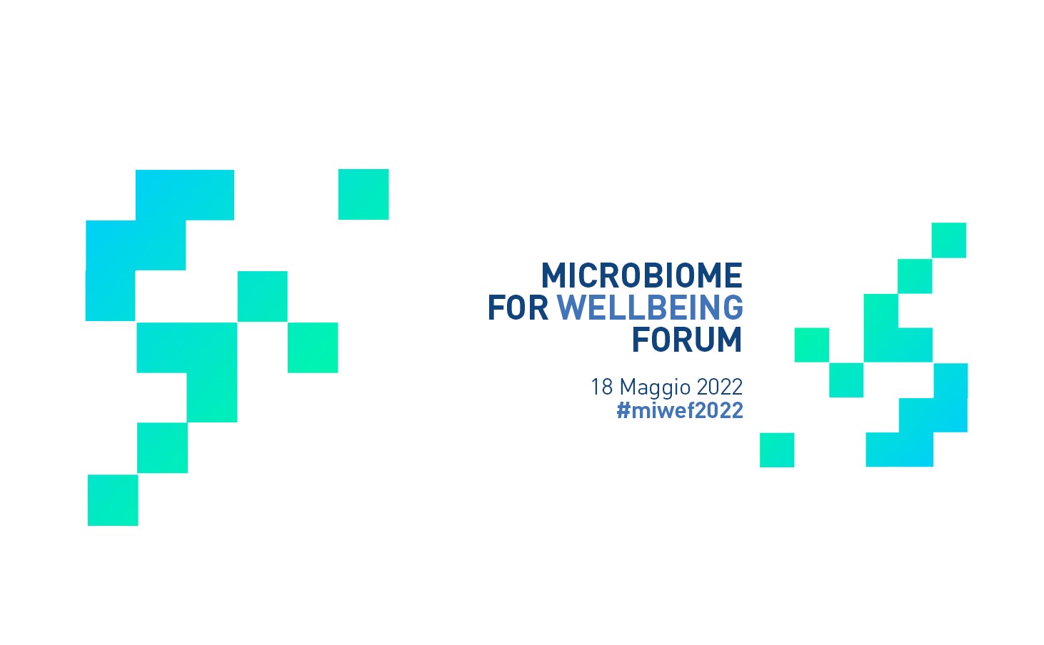 #MIWEF 2022 – MICROBIOME FOR WELLBEING FORUM 2022